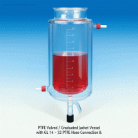 0.25 ~ 100 Lit Drain valved?Jacketed?Graduated Vacuum / Pressure Vessel, with 45°DN-flange/O-ring GrooveWith Perfect Compatibility, DURAN-glass, PTFE-valved/-GL connect, 0.5~2.5 bar, 자켓 밸브형 눈금부 진공 / 압력 베셀