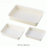 FRP Heavy-Duty Tray, 1.7~35.1 Lit, High Resistant Chemicals & Long Life, -30℃+85℃Made of Fiber Reinforced Plastics(FRP), FRP 강화 트레이/밧트