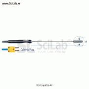 K-type Thermocouple Probes, for Wide-range Temp. -160℃~+1200℃<br>“K-형”온도계 & 각종 열기구 온도 프로브, with Common use Plug “Miniature 2×Flat” and Cable